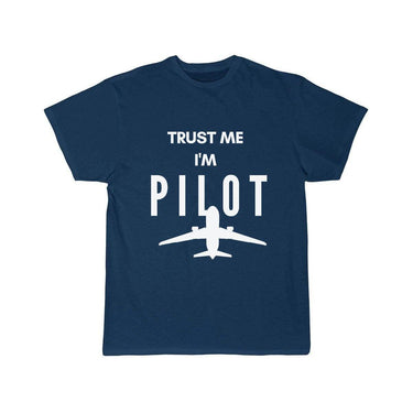 TRUST ME I'M A PILOT T SHIRT THE AV8R